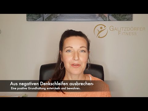 Negatives Denken überwinden- eine positive Haltung bewahren